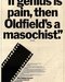 Anuncio de Exposed, agosto de 1979 - "Si la genialidad es dolor, Oldfield es masoquista" (0) Comentarios